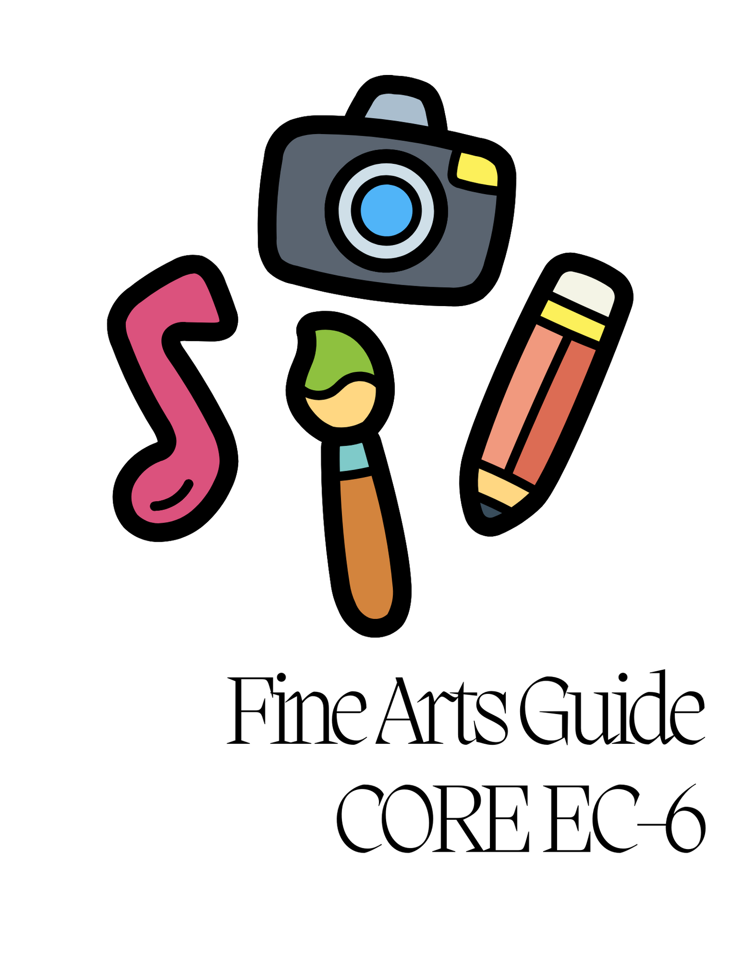 CORE Subjects EC-6 FINE ARTS