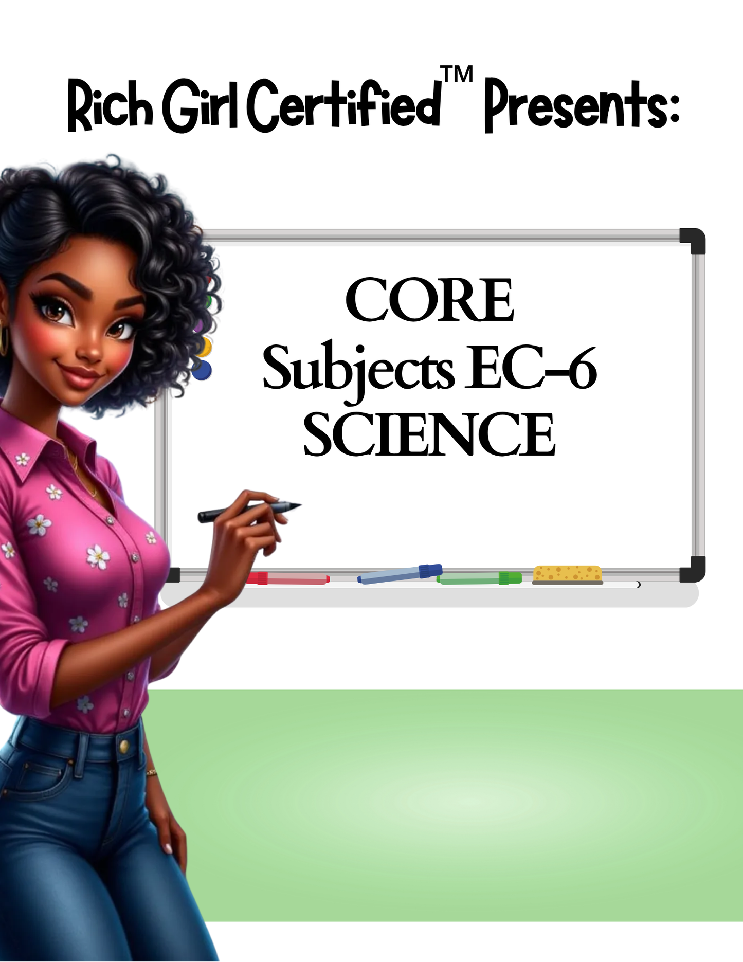 Core Subjects EC-6 SCIENCE